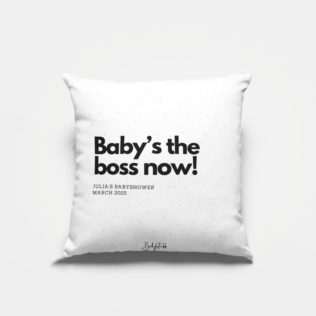 "Baby’s the Boss Now!" Cushion