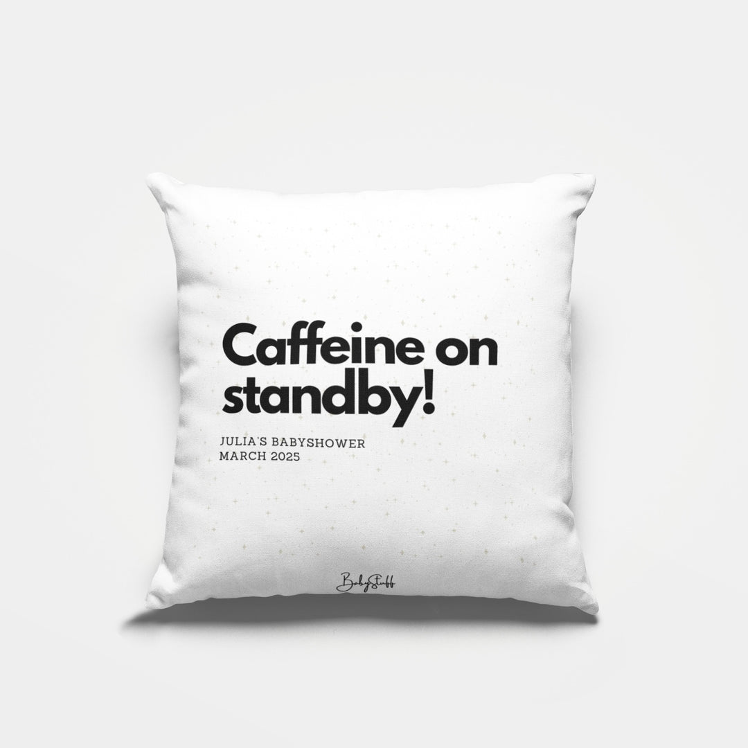 "Caffeine on Standby!" Cushion