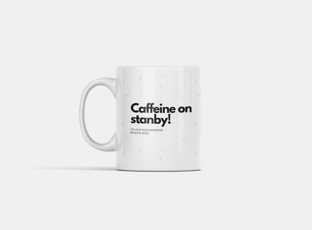 "Caffeine on Standby" Baby Shower Mug