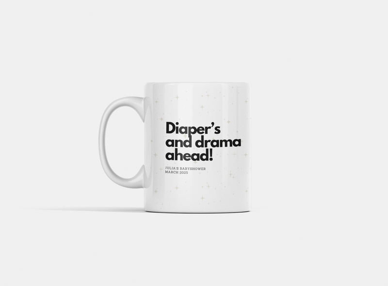 cup with diaper's and drama ahead