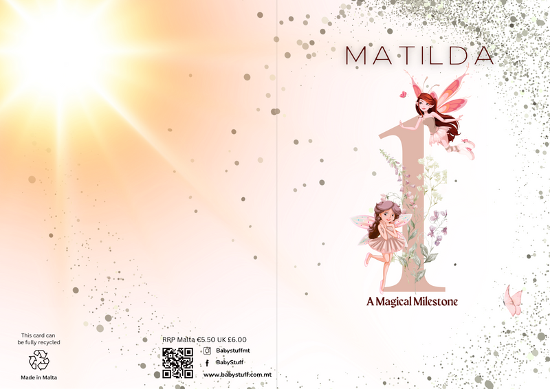 Front and back of a folded birthday card titled 'My Fairy First Birthday' with the name Matilda and illustrated fairies around the number 1. The back includes a sunburst design, QR code, and BabyStuff branding.